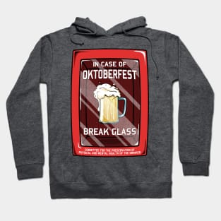 In case of Oktoberfest Hoodie